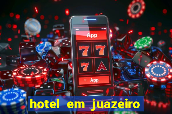 hotel em juazeiro da bahia